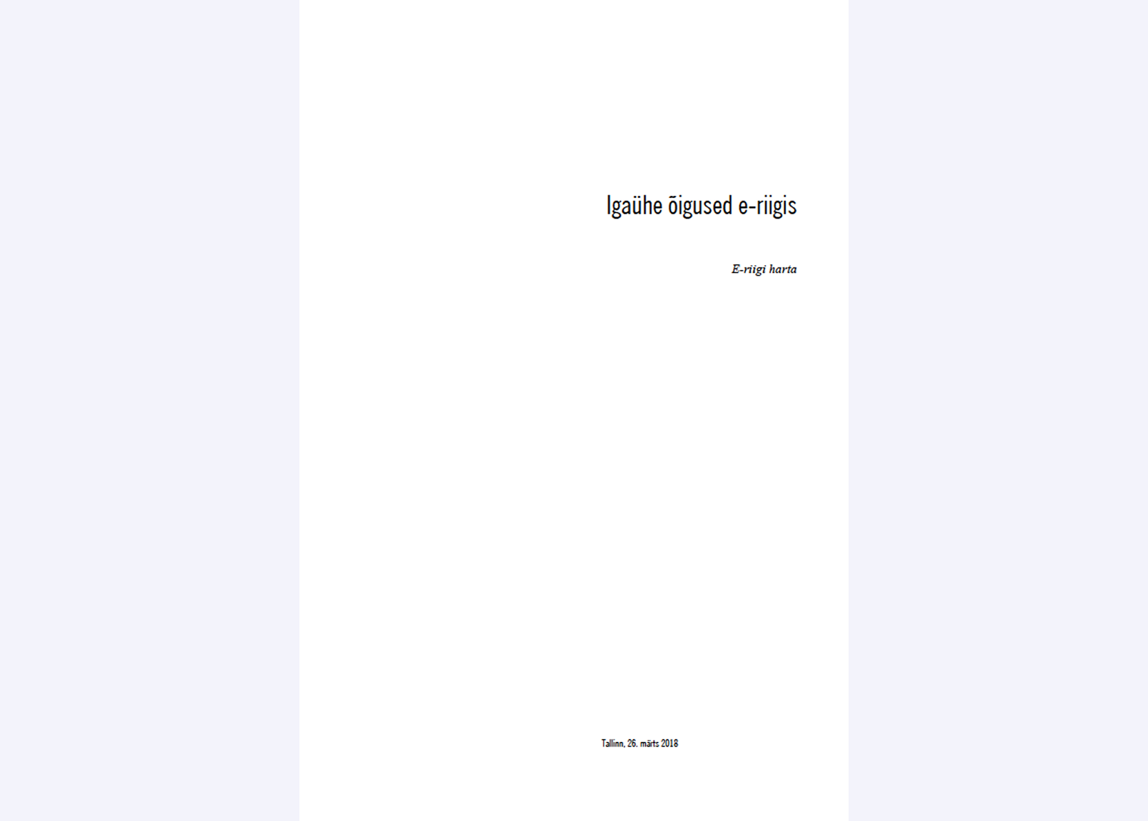 E-riigi harta. Igaühe õigused e-riigis