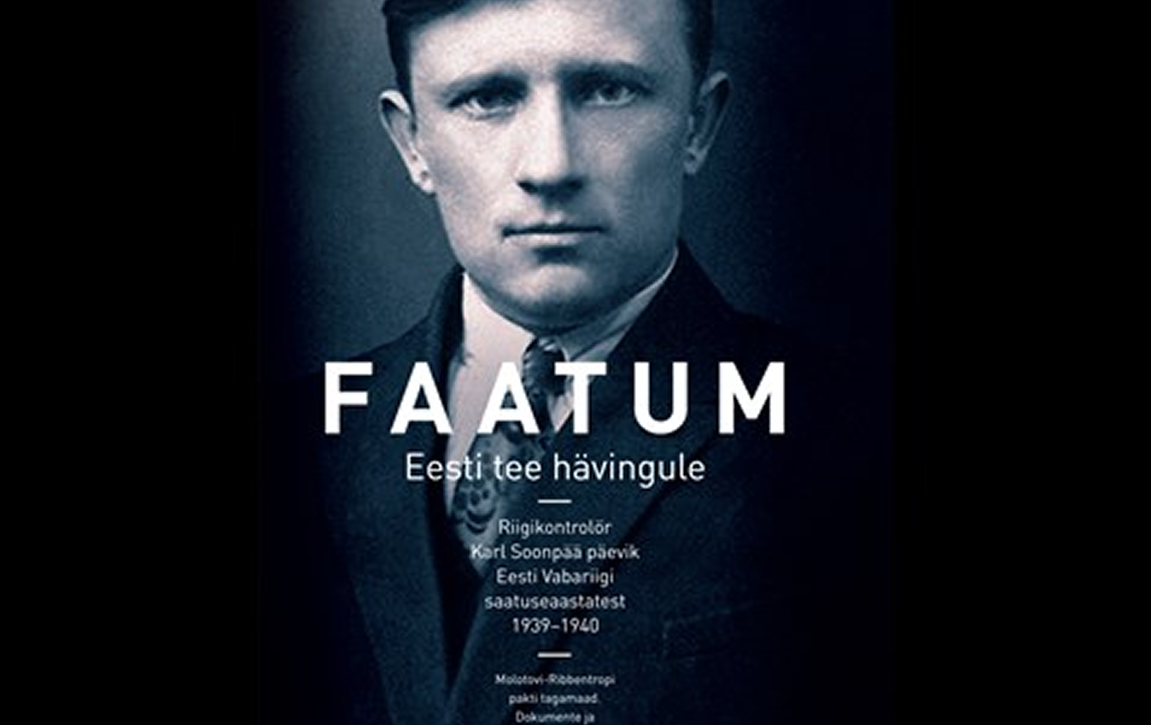 Faatum. Eesti tee hävingule 1939–1940.